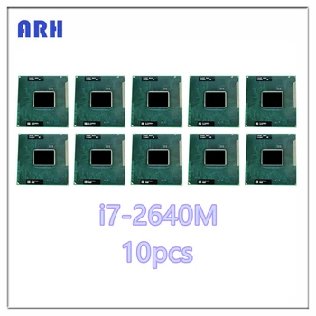 10шт Core i7-2640M i7-2640M SR03R Процесор За Лаптоп 2.8 Dual Core Quad Thread GHz Socket G2 / rPGA988B