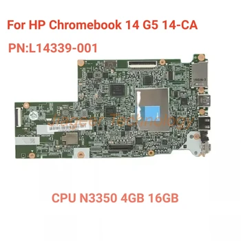 За HP Chromebook 14 G5 14-CA дънна Платка на Лаптоп Mainboard L14339-001 Cel N3350 4 GB 16GB 100% тест